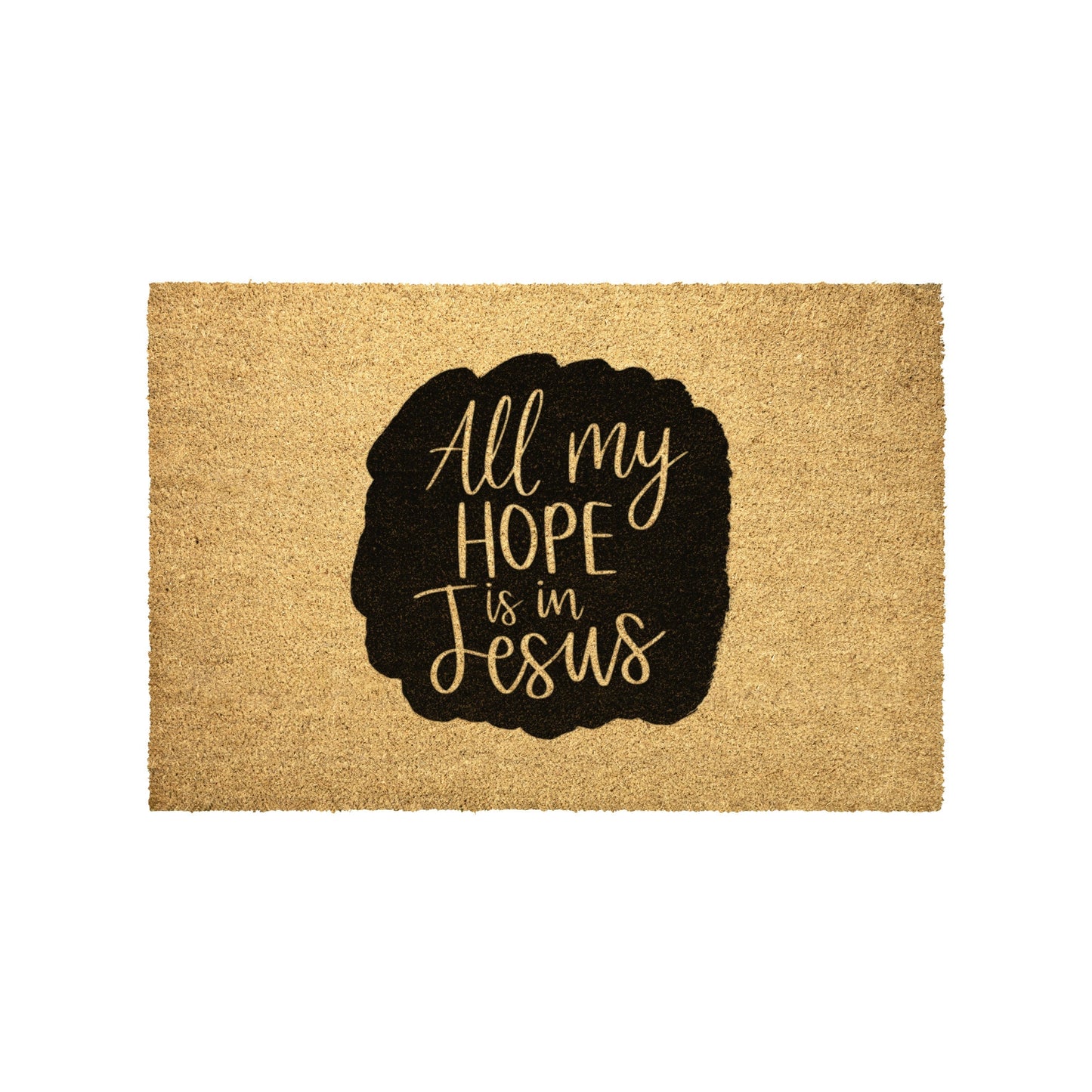 Alll My Hope is in Jesus Golden Coir Door Mat